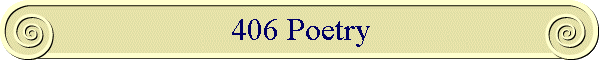 406 Poetry