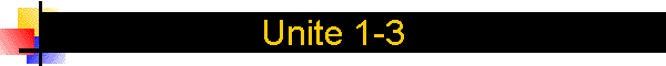 Unite 1-3