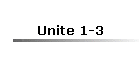 Unite 1-3