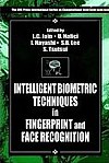 Intelligent Biometric Techniques in Fingerprint and Face Recognition