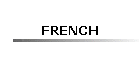 FRENCH