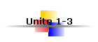 Unite 1-3