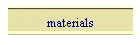 materials