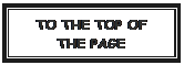 Text Box: TO THE TOP OF THE PAGE