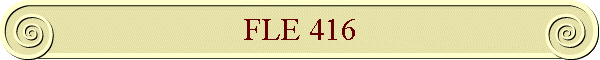 FLE 416