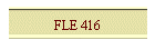 FLE 416